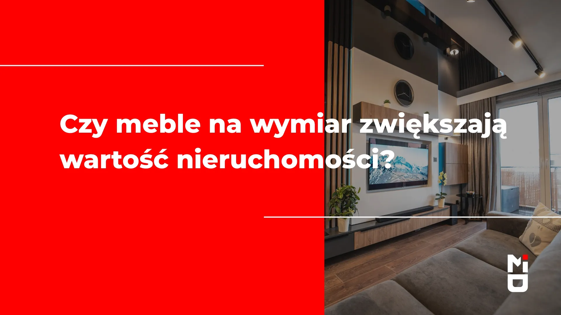 Czy meble na wymiar zwiększają wartość nieruchomości